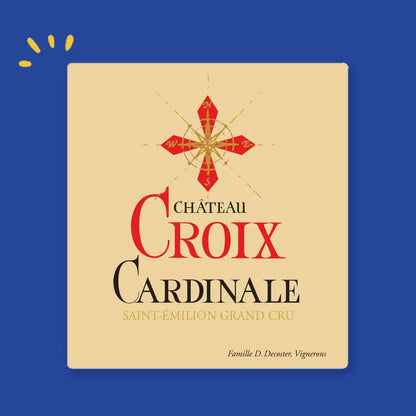 Étiquette Château Croix Cardinale, Saint-Émilion Grand Cru, Famille D. Decoster