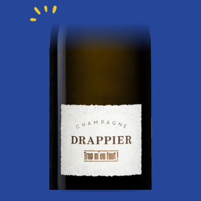 Étiquette du champagne Drappier Brut Nature Trop m'en Faut ! Fromenteau