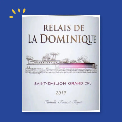 Étiquette Relais de La Dominique, Saint-Émilion Grand Cru, Famille Clément Fayat